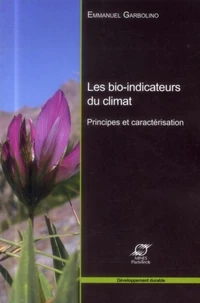 Les bio-indicateurs du climat : principes et caractérisation