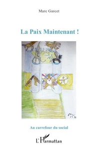 La Paix Maintenant !