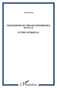 LES RAISONS DU DECLIN INEXORABLE DU PCF ET DES AUTRES PC : DOCUMENT