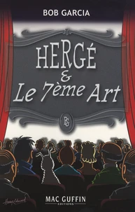 Hergé et le 7e art