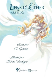 Liens d'éther Tome 1