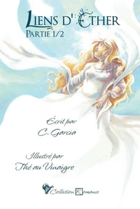 Liens d'éther Tome 1