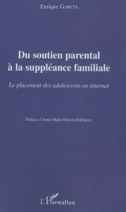 Du soutien parental à la suppléance familiale