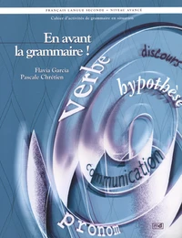 En avant la grammaire ! français langue seconde niveau avancé