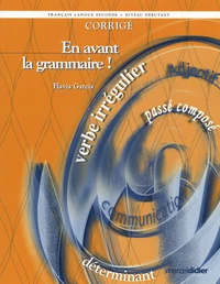 En avant la grammaire ! français langue seconde niveau débutant