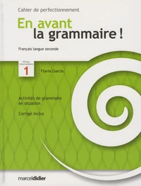En avant la grammaire ! français langue seconde niveau intermédiaire 1