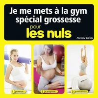 Je me mets à la gym grossesse pour les nuls