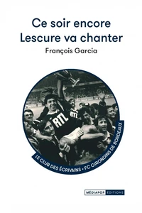 Ce soir encore Lescure va chanter