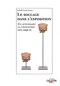 Le soclage dans l'exposition
