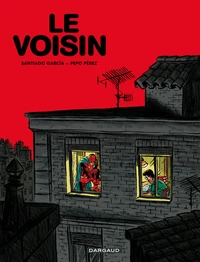 Le voisin Tomes 1 à 3