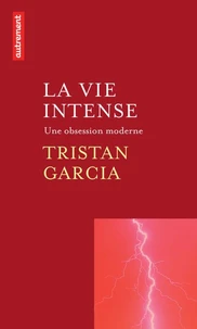 La vie intense