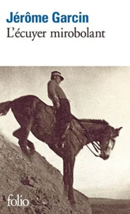 L'écuyer mirobolant
