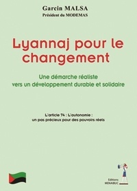 Garcin Malsa - Lyannaj pour le changement - Une démarche réaliste vers un développement durable et solidaire.