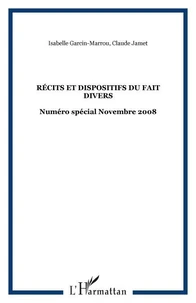 Récits et dispositifs du fait divers
