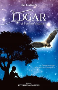 Edgar et l'enfant chaman