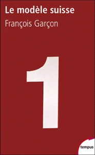 Le modèle suisse