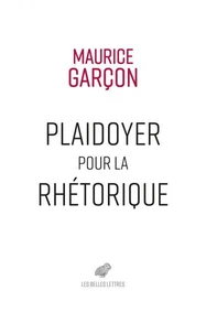 Plaidoyer pour la rhétorique
