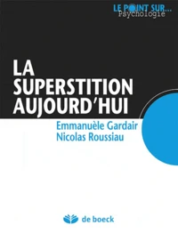 La superstition aujourd'hui