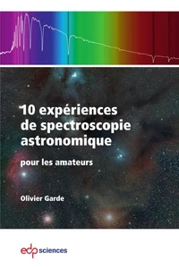 10 expériences de spectroscopie astronomique