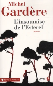L'insoumise de l'Esterel