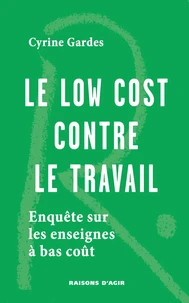 Le low cost contre le travail