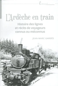 L'ardèche en train