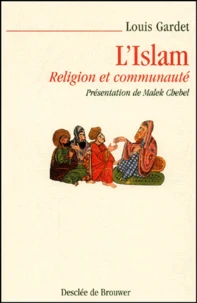 L'Islam. Religion Et Communaute