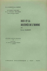 Les grands problèmes de la théologie musulmane - Essai de théologie comparée