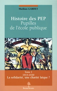 Histoire des PEP, pupilles de l'école publique