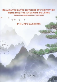 Rencontre entre hypnose et méditation
