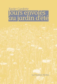 Jours envolés au jardin d'été