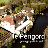 Le Périgord photographié du ciel