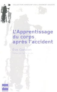 L'Apprentissage du corps après l'accident