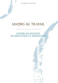 Savoirs au travail