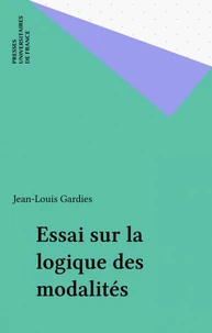 Essai sur la logique des modalités
