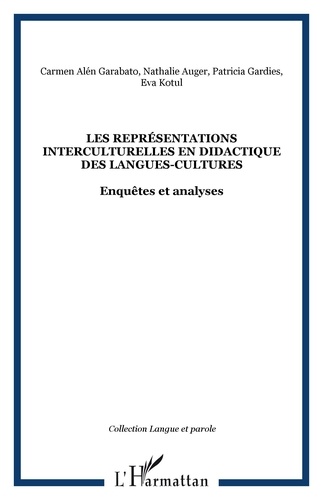  Gardies - Les représentations interculturelles en didactique des langues-cultures : enquêtes et analyses.