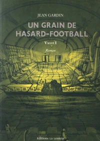 Un grain de hasard-football