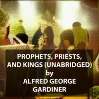 Prophets, Priests, And Kings (UNABRIDGED)