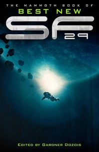 The Mammoth Book of Best New SF (Science Fiction) 29
