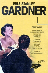 PERRY MASON TOME 1 : ERLE STANLEY GARDNER