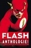 Flash Anthologie 75 années d'aventures à la vitesse de l'éclair