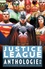 Justice League anthologie. La plus grande équipe de super-héros