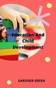  GARDNER GREEN - Education and Child Development.