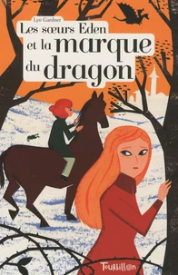 Le soeurs Eden et la marque du dragon