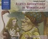 Lewis Carroll - Alice's Adventures in Wonderland. 3 CD audio