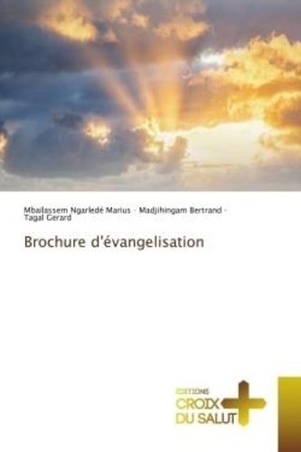 Mbailassem ngarlede Marius et Madjihingam Bertrand - Brochure d'évangelisation.