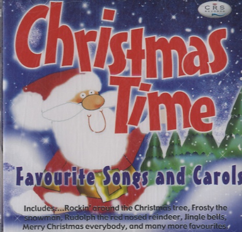  CRS Records - Christmas Time - Favourite Songs and Carols. 1 CD audio