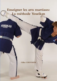 Enseigner les arts martiaux : la méthode Yoseikan