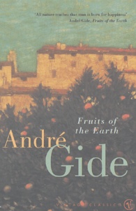 André Gide - Fruits of the Earth.
