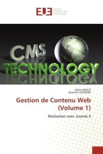 Halim M'silti et Quentin Lefebvre - Gestion de Contenu Web (Volume 1) - Réalisation avec Joomla 4.